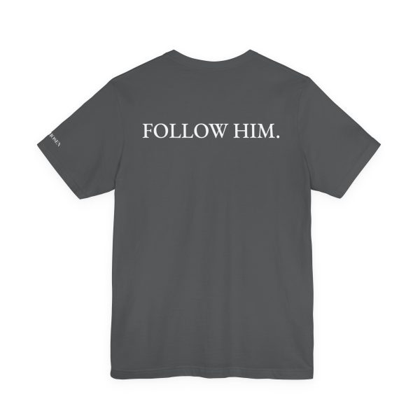 Follow Him - Tricou unisex cu mânecă scurtă din jerseu - imagine 4