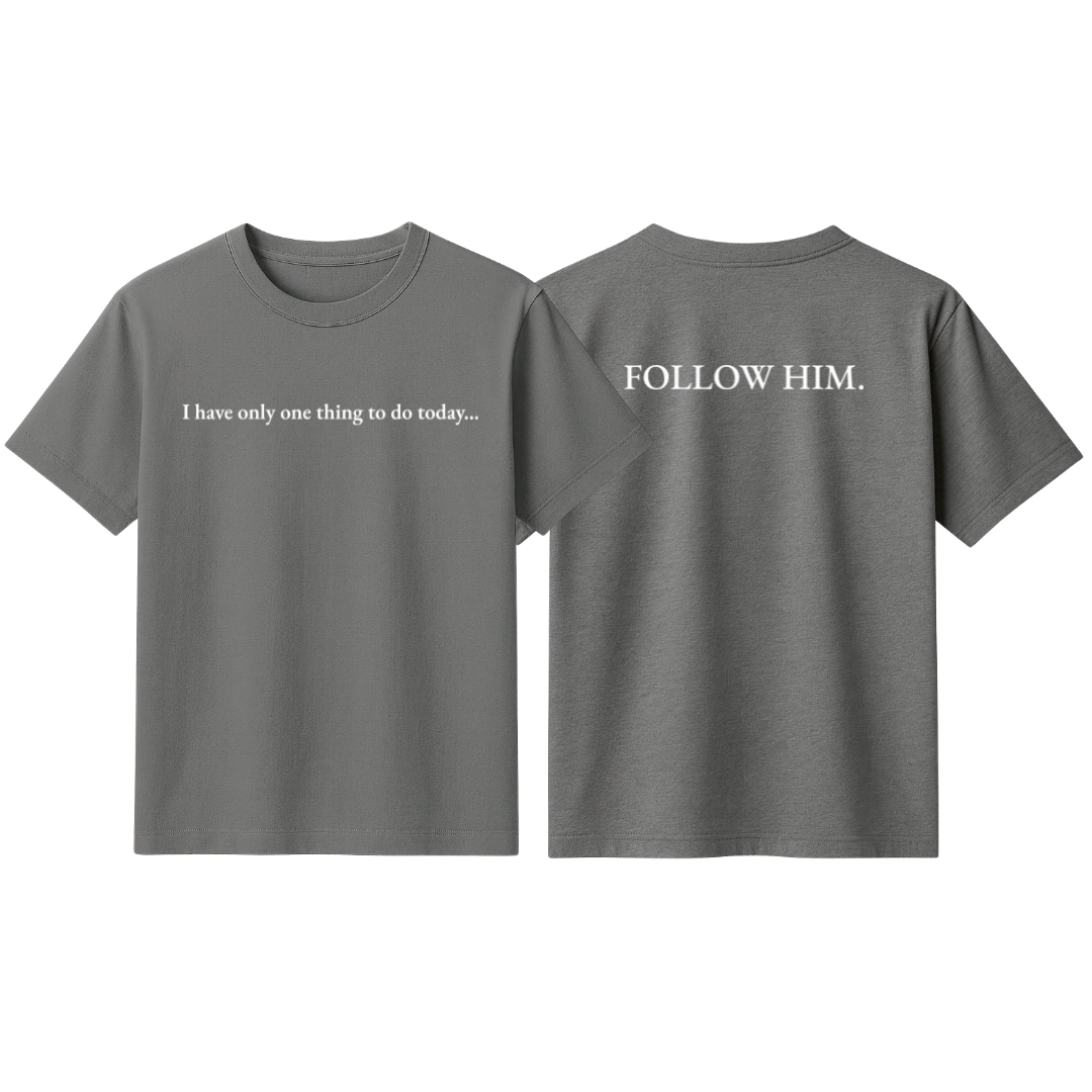 Tricou - Follow Him | Gri