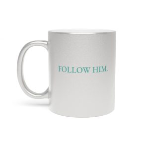 Follow Him - Cană metalică (argintiu/auriu)
