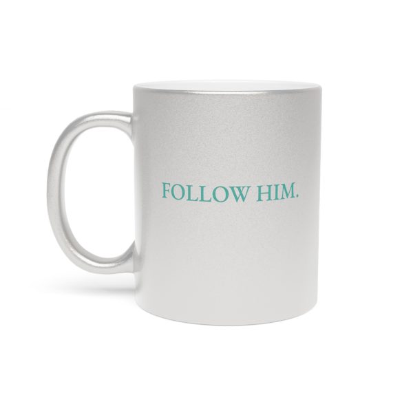 Follow Him - Cană metalică (argintiu/auriu)